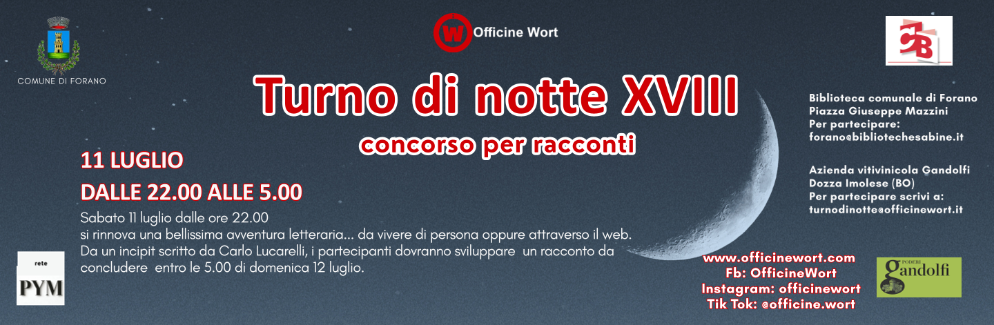TURNO DI NOTTE XVIII – IL BANDO
